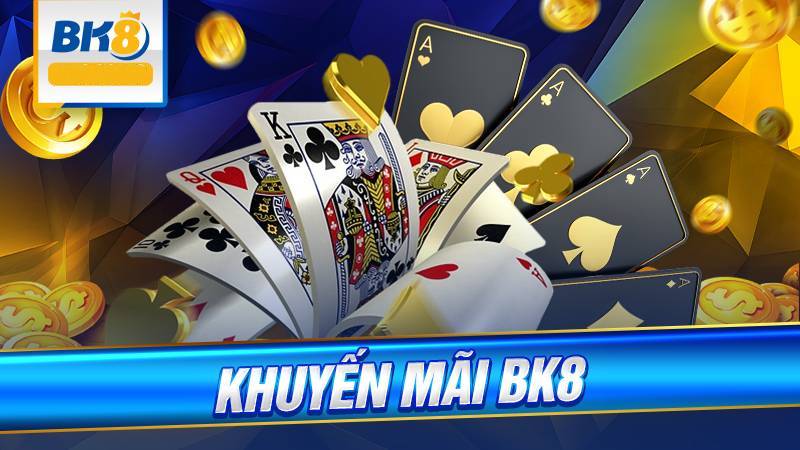 BK8 - link đăng nhập bk8 nhà cái thể thao số 1 đến từ châu Âu 55 Khuyen Mai BK8 – Co Hoi Vang Toi Uu Money Cho Nguoi Choi